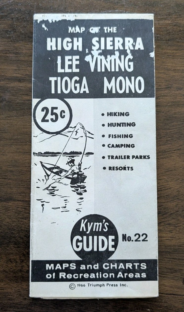 1966 High Sierra Lee Vining Tioga Mono California Kym\'s Guide Map Hiking Hunting