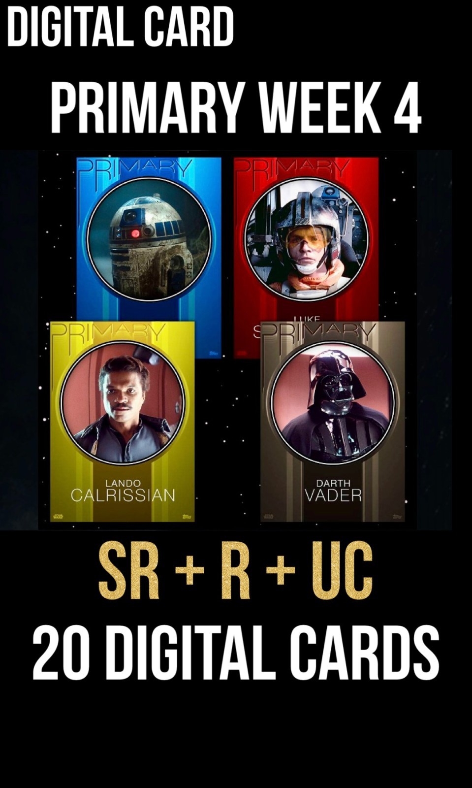 PRIMARY Week 4 SR Orange Purple Yellow Red Blue 20 Card Topps Star Wars Trader PRIMARY Week 4 SR Orange Purple Yellow Red Blue 20 Card Topps Star Wars Trader