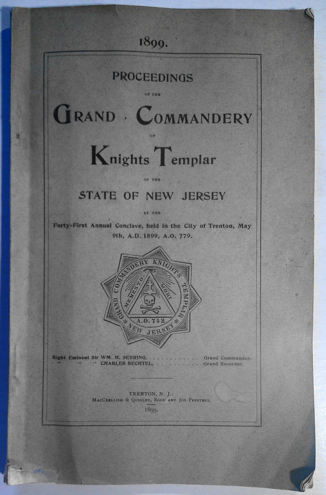 1899 Proceedings of Knights Templar State of New Jersey at 41st Annual Conclave 1899 Proceedings of Knights Templar State of New Jersey at 41st Annual Conclave