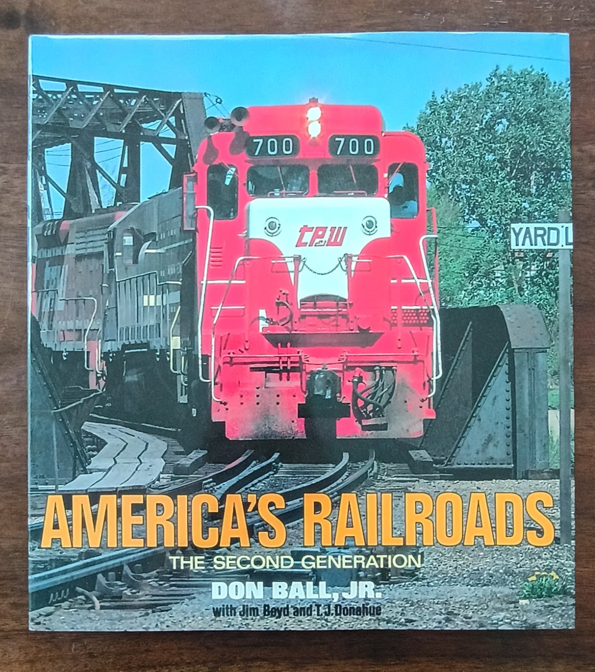 America's Railroads: The Second Generation, Don Ball Jr., 1980, HC DJ 1st ed America's Railroads: The Second Generation, Don Ball Jr., 1980, HC DJ 1st ed