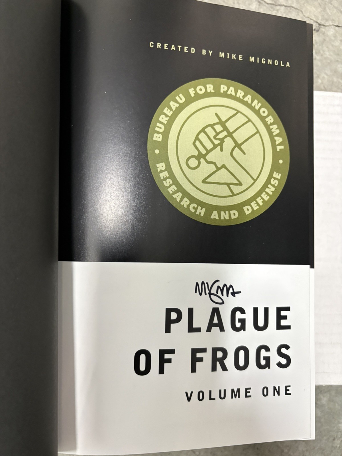 B.P.R.D.:Plague of Frogs Vol. 1 HC 1st. Printing Signed by:Kolins,Mignola & Sook