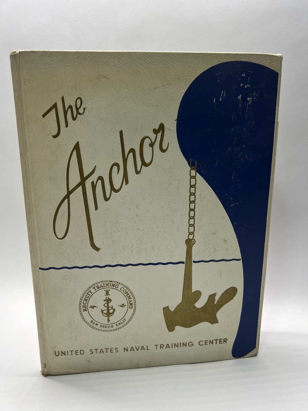 The Anchor San Diego CA US Naval Recruit Training Center Company The Anchor San Diego CA US Naval Recruit Training Center Company