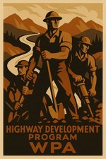 Highway Development Program WPA Poster c1930s - 24x36” RARE Reprint 🤯💯 picture