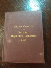 1912 Grand Chapter of England Royal Arch Regulations Freemasonry masonic/606 picture