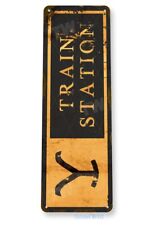 TIN SIGN Yellowstone Train Station Sign Street Sign Rustic Metal Sign D510 picture