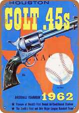 Metal Sign - 1962 Houston Colt .45s Baseball -- Vintage Look picture