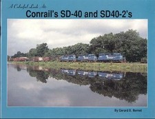 A Colorful Look at CONRAIL's SD-40 And SD 40-2s - (Brand NEW Book in FULL COLOR) picture