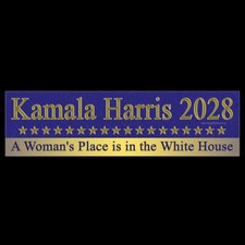 Kamala Harris 2028 A Womans Place is in the White House BUMPER STICKER or MAGNET picture