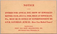 1938 PHILADELPHIA, Pennsylvania Postcard SEWICKLEY KENNEL CLUB Annual Dog Show picture