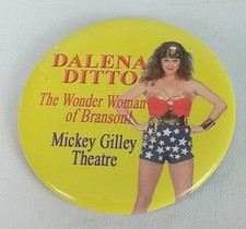 Dalena Ditto The Wonder Woman Of Branson Logo Yellow Pinback Button picture