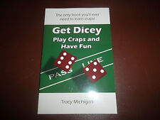 Get Dicey - How to Play Craps book written by Las Vegas dealer - game guide picture