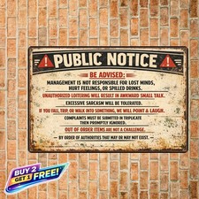 Notice of This Sign Has Been Noticed Aluminum Weatherproof Funny Sign picture