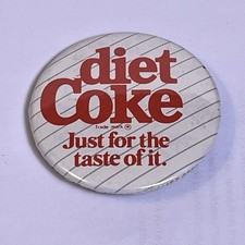 Vintage Diet Coke ‘Just For The Taste Of It’ Pin Atlanta Georgia Button Factory picture
