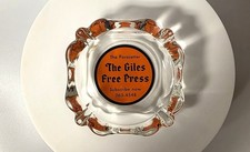 Vintage Giles Free Press Pulaski TN Glass Advertising Ashtray Pacesetter picture
