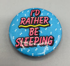 Vintage Hallmark Cards I’d Rather Be Sleeping Button picture