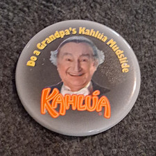 Vintage 1994 Grandpa Munster Kahlua Mudslide Promo Pinback Button 2