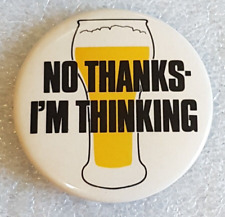 VINTAGE 1970'S NO THANKS I'M THINKING ADDICTION RESEARCH FOUNDATION LAPEL BUTTON picture