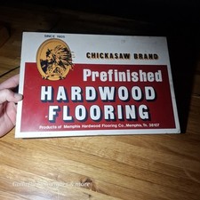 Rare vintage Chickasaw Hardwood Flooring Sign Memphis Tennessee Store display picture