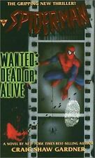 Spider-Man: Wanted: Dead or Alive by Craig S. Gardner picture