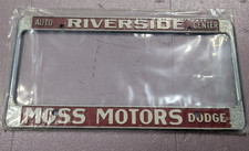Vintage Metal Riverside Moss Motors Dodge Auto Center Dealer License Plate Frame picture