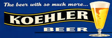 Koehler Beer Metal Sign 6