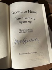 Signed Ryne Sandberg Second to Home Hardcover book + Event Flyer & Receipt picture