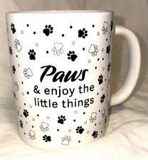 Paws And Enjoy The Little Things Black and White Coffee or Cocoa Mug New picture