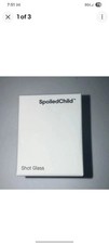 Spoiled Child Shot Glass 1-2 Tbsp. Perfect Gift For Yourself Or A Spoiled Child picture