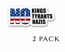 No Kings No Tyrants No Nazis - Anti TRUMP Vinyl Bumper Stickers 2-PACK 5