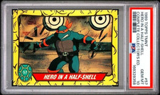 1989 Topps TMNT #57 Hero In A Half Shell : Complete Collector's Edition : PSA 10 picture