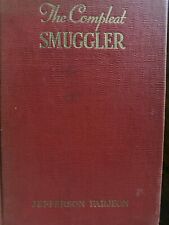 The Compleat Smuggler by Jefferson Farjeon 1938 True 1st Edition picture
