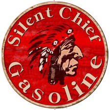 Silent Chief Gasoline Gas Petrol Automotive Car Fuel Station Metal Sign picture