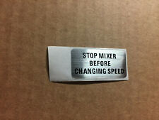 NEW Lot Of 100 PcsHobart Label ,Stop Mixer Before Changing Speed,  picture