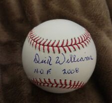 DICK WILLIAMS SIGNED OFFICIAL MLB BASEBALL RED SOX HOF 08 W/COA+PROOF RARE WOW picture