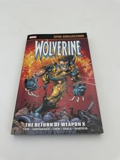 WOLVERINE EPIC COLLECTION: THE RETURN OF WEAPON X TPB picture