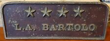 Antique Metal Desktop Stand Sign Nameplate Plaque L.A. Bartolo EXTREMELY RARE  picture