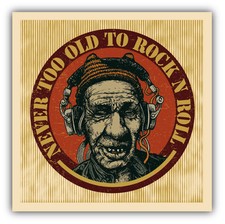Never Too Old To Rock'n'Roll Car Bumper Sticker Decal 5'' x 5'' picture