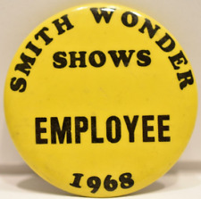 1968 Smith Wonder Shows Employee Travelling Carnival Fargo North Dakota Pinback picture