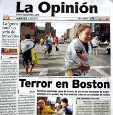 Boston Marathon Bombings Newspaper Los Angeles La Opinion 4/16/2013 Terrorists picture