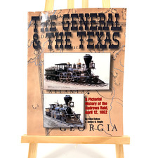 The General & The Texas A Pictorial History of the Andrews Raid Stan Cohen picture