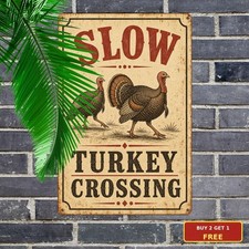Slow Turkey Crossing Tin Sign Animal Farmhouse Metal Plaque Decor picture