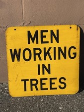 Vintage Men Working In Trees Construction Warning Safety Sign 18” X 18” Steel picture