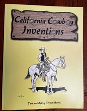 New CALIFORNIA COWBOY INVENTIONS By Ernest Morris 2003 picture