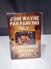 John Wayne Fan Parking Only All Others Will Be Shot, Tin Metal Sign, 8