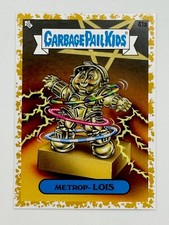 2023 Garbage Pail Kids InterGOOlactic Mayhem METROP-LOIS #41a Gold 11/50 picture