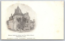 Independence Iowa~Munson Industrial School~Public Library~HW Oliver c1905 B&W PC picture