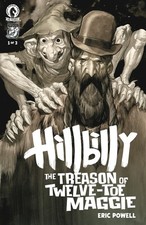 Hillbilly: The Treason Of Twelve-Toe Maggie #1 CVR A Powell 9/30/26 picture