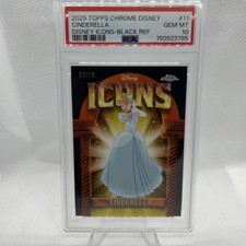 2025 TOPPS CHROME DISNEY ICONS BLACK REFRACTOR #11 CINDERELLA /10 PSA 10 POP 1 picture