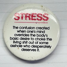 STRESS Definition Sarcastic Humor Pinback Button approx. 1.75