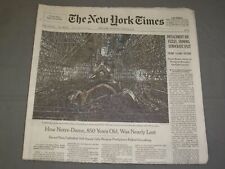 2019 JULY 18 NEW YORK TIMES - HOW NOTRE-DAME, 850 YEARS OLD, WAS NEARLY LOST picture